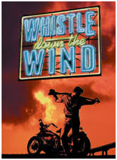 Whistle down the Wind